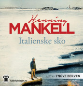 Italienske sko av Henning Mankell (Nedlastbar lydbok)