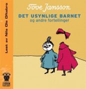 Det usynlige barnet og andre fortellinger av Tove Jansson (Nedlastbar lydbok)