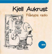 Flåklypa radio av Kjell Aukrust (Nedlastbar lydbok)