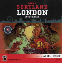 London-mysteriet av Bjørn Sortland (Nedlastbar lydbok)