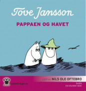 Pappaen og havet av Tove Jansson (Nedlastbar lydbok)