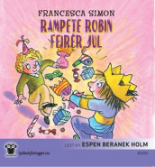 Rampete Robin feirer jul av Francesca Simon (Nedlastbar lydbok)