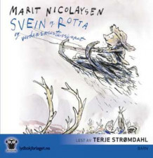 Svein og rotta og verdensmesterskapet av Marit Nicolaysen (Nedlastbar lydbok)