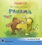 Med tigeren og bjørnen til Panama av Janosch (Nedlastbar lydbok)