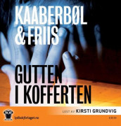 Gutten i kofferten av Agnete Friis og Lene Kaaberbøl (Nedlastbar lydbok)