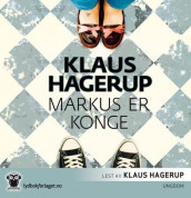 Markus er konge av Klaus Hagerup (Nedlastbar lydbok)