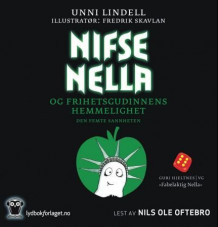 Nifse Nella og frihetsgudinnens hemmelighet av Unni Lindell (Nedlastbar lydbok)