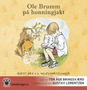 Ole Brumm på honningjakt av A.A. Milne (Lydbok-CD)