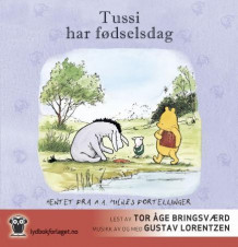 Tussi har fødselsdag av A.A. Milne (Lydbok-CD)