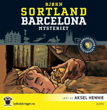 Barcelona-mysteriet av Bjørn Sortland (Lydbok-CD)