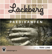 Predikanten av Camilla Läckberg (Lydbok-CD)