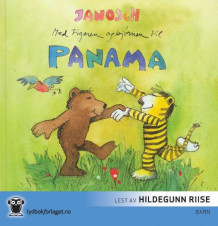 Med tigeren og bjørnen til Panama av Janosch (Lydbok-CD)