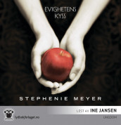 Evighetens kyss av Stephenie Meyer (Lydbok-CD)