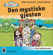 Den mystiske gjesten av Måns Gahrton og Johan Unenge (Lydbok-CD)