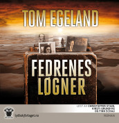 Fedrenes løgner av Tom Egeland (Lydbok-CD)
