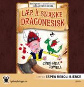 Lær å snakke dragonesisk av Cressida Cowell (Lydbok-CD)