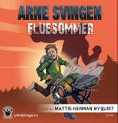Fluesommer av Arne Svingen (Lydbok-CD)