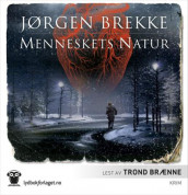 Menneskets natur av Jørgen Brekke (Lydbok-CD)