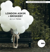 London-Askim + Briskeby av Liv Heløe (Lydbok-CD)