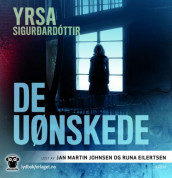 De uønskede av Yrsa Sigurðardóttir (Lydbok-CD)