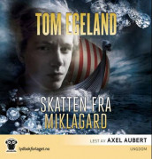 Skatten fra Miklagard av Tom Egeland (Lydbok-CD)