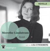 Kysset av Merethe Lindstrøm (Nedlastbar lydbok)