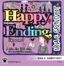 Happy ending, liksom? av Nina Elisabeth Grøntvedt (Nedlastbar lydbok)