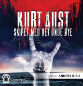 Skipet med det onde øye av Kurt Aust (Nedlastbar lydbok)