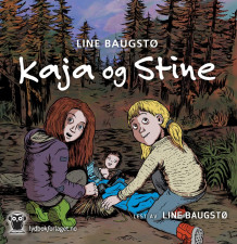 Kaja og Stine av Line Baugstø (Nedlastbar lydbok)