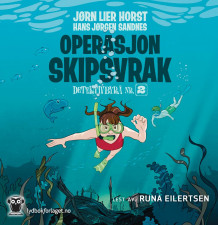 Operasjon Skipsvrak av Jørn Lier Horst (Nedlastbar lydbok)