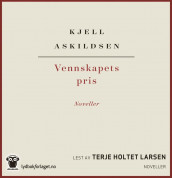 Vennskapets pris av Kjell Askildsen (Lydbok-CD)