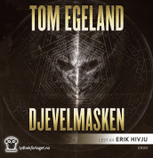 Djevelmasken av Tom Egeland (Lydbok-CD)