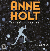 En grav for to av Anne Holt (Lydbok-CD)