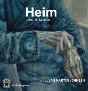 Heim av Johan B. Mjønes (Lydbok-CD)