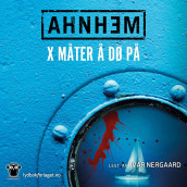X måter å dø på av Stefan Ahnhem (Lydbok-CD)