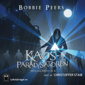 Kaosparalysatoren av Bobbie Peers (Lydbok-CD)