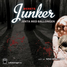 Jenta med ballongen av Merete Junker (Nedlastbar lydbok)
