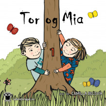Tor og Mia 1 av Anneli Klepp (Nedlastbar lydbok)
