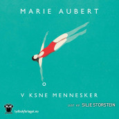 Voksne mennesker av Marie Aubert (Nedlastbar lydbok)