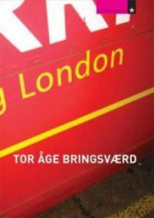 London av Tor Åge Bringsværd (Heftet)