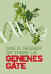 Genenes gåte av Dag O. Hessen og Thore Lie (Innbundet)