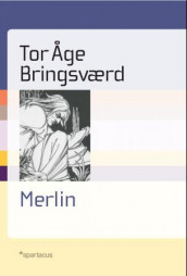 Merlin av Tor Åge Bringsværd (Ebok)