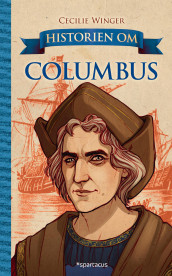 Historien om Columbus av Cecilie Winger (Innbundet)