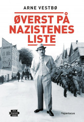 Øverst på nazistenes liste av Arne Vestbø (Heftet)