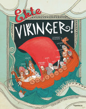 Ekte vikinger! av Bengt-Erik Engholm (Innbundet)