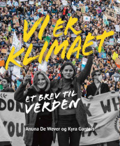 Vi er klimaet av Anuna De Wever og Kyra Gantois (Heftet)