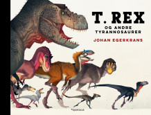 T. Rex av Johan Egerkrans (Innbundet)