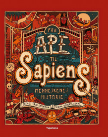 Fra ape til sapiens av Bengt-Erik Engholm (Innbundet)