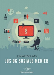 Jus og sosiale medier av Jon Wessel-Aas (Heftet)
