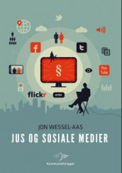 Jus og sosiale medier av Jon Wessel-Aas (Ebok)